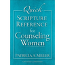 Quick Scripture Reference for Counseling Women