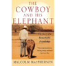 The Cowboy and His Elephant