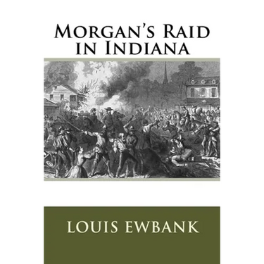 Morgan's Raid in Indiana