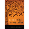 Jesus the Storyteller