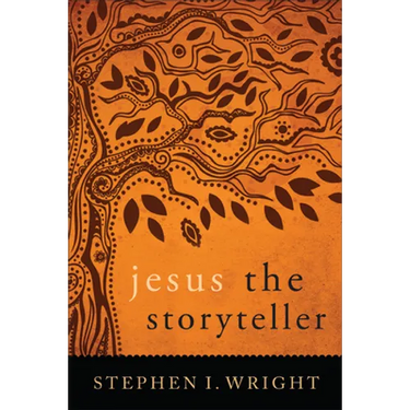 Jesus the Storyteller