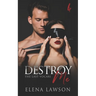 Destroy Me: A Reverse Harem Vampire Romance