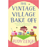 The Vintage Village Bake Off