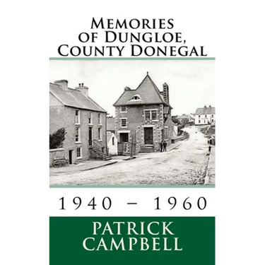 Memories of Dungloe, County Donegal