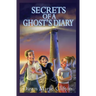 Secrets of a Ghost's Diary