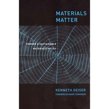 Materials Matter: Toward a Sustainable Materials Policy