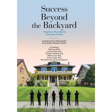 Success Beyond the Backyard: 7 Neighbors Who Dared to Dream Big and Won