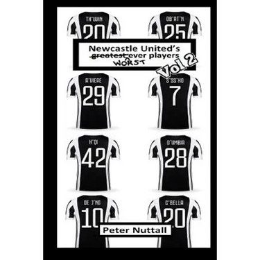 Newcastle United's Worst Ever Players (Volume 2)