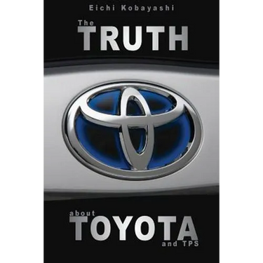 The truth about Toyota and TPS