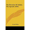 The Doctrine Of Addai, The Apostle (1876)