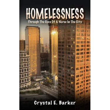Homelessness Through The Eyes Of A Nurse In The City