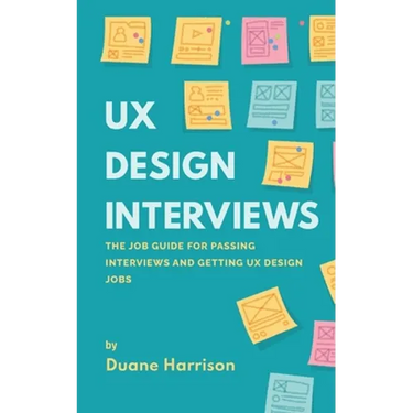 UX Design Interviews: The job guide for passing interviews and getting UX Design jobs.