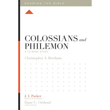 Colossians and Philemon: A 12-Week Study