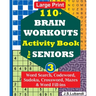110+ BRAIN WORKOUTS Activity Book for SENIORS; Vol.3