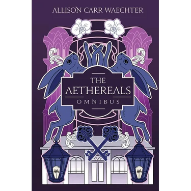 The Aethereals Omnibus