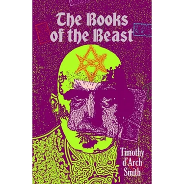 The Books of the Beast: A guide to Aleister Crowley's Magical 1st Editions