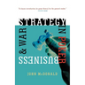 Strategy in Poker, Business & War
