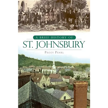 A Brief History of St. Johnsbury