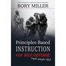 Principles-Based Instruction for Self-Defense (and maybe life)