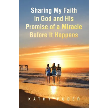 Sharing My Faith in God and His Promise of a Miracle Before It Happens