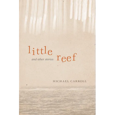 Little Reef and Other Stories