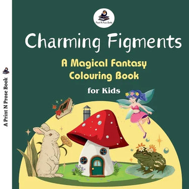 Charming Figments: A Magical Fantasy Colouring Book for Kids
