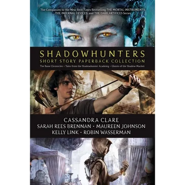 Shadowhunters Short Story Paperback Collection (Boxed Set): The Bane Chronicles; Tales from the Shadowhunter Academy; Ghosts of the Shadow Market