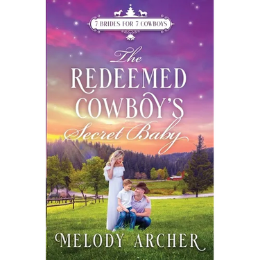 The Redeemed Cowboy's Secret Baby: Refuge Mountain Ranch Christmas