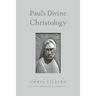 Paul's Divine Christology