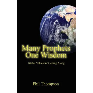 Many Prophets One Wisdom