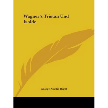 Wagner's Tristan Und Isolde