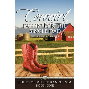 Cowgirl Fallin' for the Single Dad