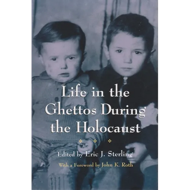Life in the Ghettos During the Holocaust