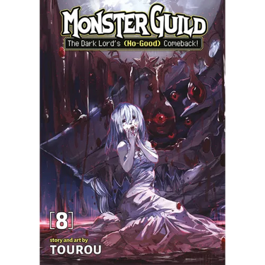Monster Guild: The Dark Lord's (No-Good) Comeback! Vol. 8