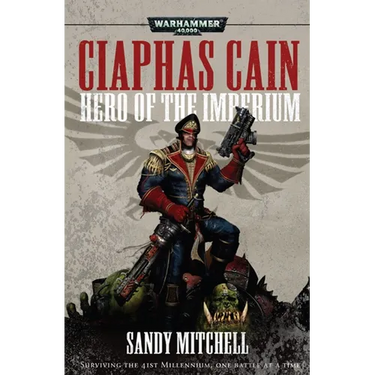 Ciaphas Cain: Hero of the Imperium