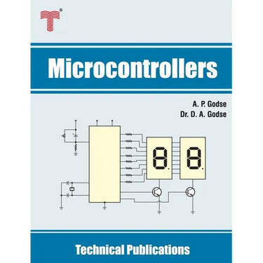 Microcontrollers: 8051 & MSP430 Microcontrollers Family Architecture, Programming, Interfacing & Applications