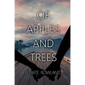 Of Apples And Trees