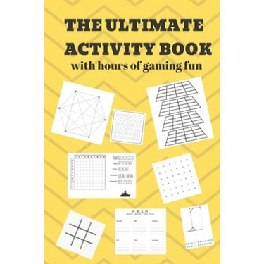 The Ultimate Activity Book: 100 Pages of Gaming Fun! Eight different games (including 3D Tic Tac Toe), hours of Light Easy Fun Game play with Fami