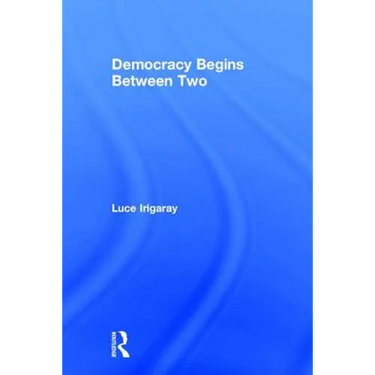 Democracy Begins Between Two