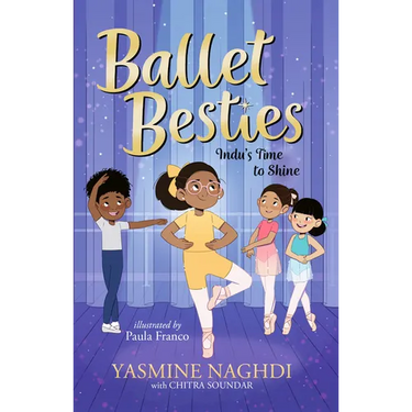 Ballet Besties: Indu's Time to Shine