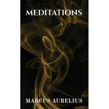 Meditations by Marcus Aurelius