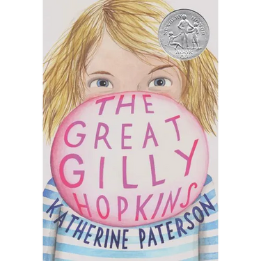 The Great Gilly Hopkins: A Newbery Honor Award Winner