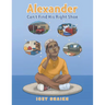 Alexander Can't Find His Right Shoe