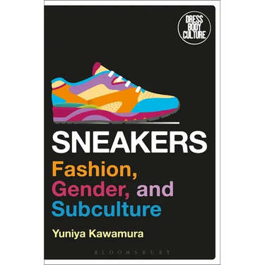 Sneakers: Fashion, Gender, and Subculture