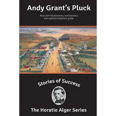 Stories of Success: Andy Grant's Pluck (Illustrated)