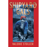 Shipyard Gals