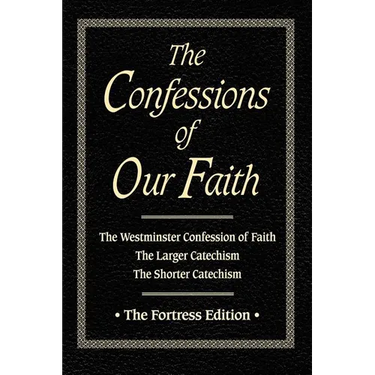 Confessions of Our Faith