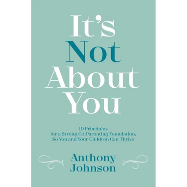 It's Not About You