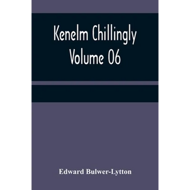 Kenelm Chillingly - Volume 06