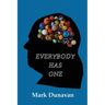 Everybody Has One: The Thoughts, Opinions, & Comments of a Midwestern Baby Boomer